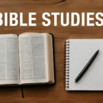Bible Studies: Guía Esencial para Estudiar la Biblia bible studies