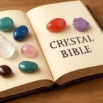 Crystal Bible Book: Guía Definitiva de Cristales, Propiedades y Usos crystal bible book